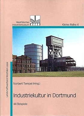 Industriekultur in Dortmund