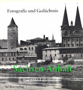 Fotografie und Gedächtnis Sachsen-Anhalt